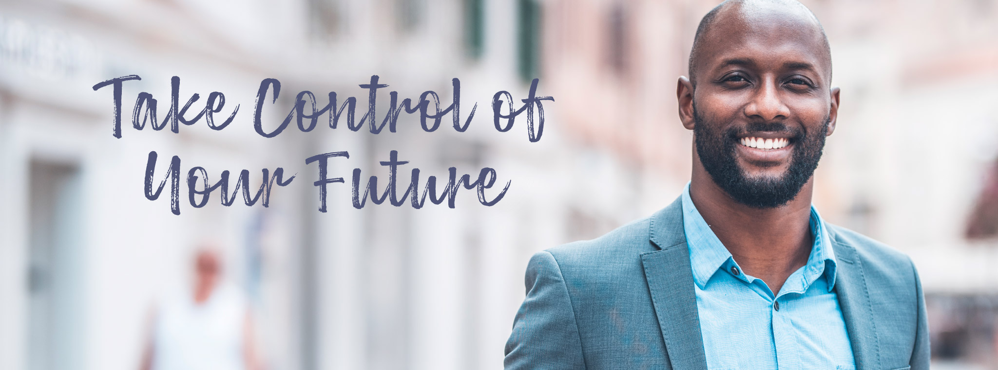 Take Control of Your Future